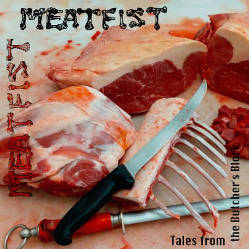 Meatfist : Tales from the Butcher's Block